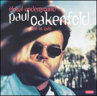 Global Underground: Oslo - Paul Oakenfold