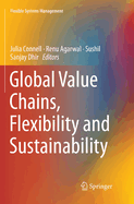 Global Value Chains, Flexibility and Sustainability