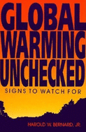 Global Warming Unchecked: Signs to Watch for