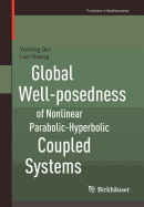 Global Well-Posedness of Nonlinear Parabolic-Hyperbolic Coupled Systems