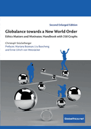 Globalance towards a New World Order: Ethics Matters and Motivates. Handbook with 250 Graphs