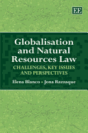 Globalisation and Natural Resources Law: Challenges, Key Issues and Perspectives