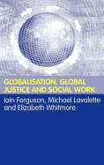 Globalisation, Global Justice and Social Work