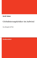 Globalisierungskritiker im Aufwind: Das Beispiel ATTAC