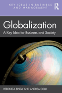Globalization: A Key Idea for Business and Society