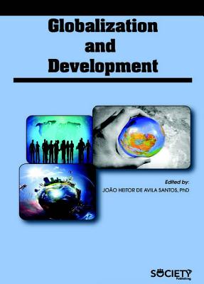 Globalization and Development - Santos, Joao Heitor de Avila (Editor)