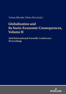 Globalization and Its Socio-Economic Consequences, Volume II: 23rd International Scientific Conference Proceedings