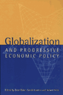 Globalization and Progressive Economic Policy