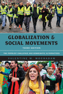 Globalization and Social Movements: The Populist Challenge and Democratic Alternatives