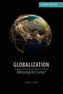Globalization: Blessing or Curse?