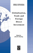 Globalization, Trade and Foreign Direct Investment