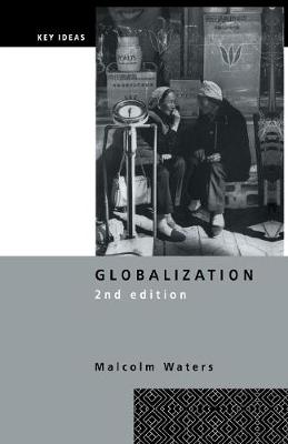 Globalization - Waters, Malcolm, Professor
