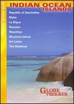 Globe Trekker: Indian Ocean Islands