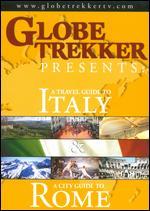 Globe Trekker: Italy Rome