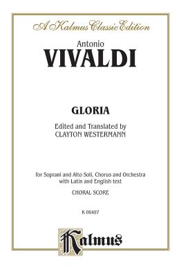 Gloria: Satb with Satb Soli (Orch.) (Latin, English Language Edition) - Vivaldi, Antonio (Composer)