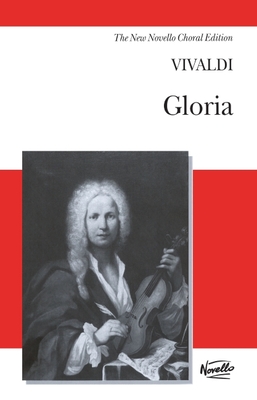 Gloria - Vivaldi, Antonio (Composer), and Cameron, Jasmin (Editor)