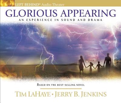 Glorious Appearing: The End of Days - LaHaye, Tim, Dr., and Jenkins, Jerry B
