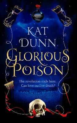 Glorious Poison - Dunn, Kat