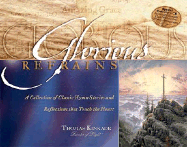 Glorious Refrains: A Collection of Classic Hymn Stories and Reflections That Touch the Heart