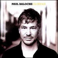 Glorious - Paul Baloche