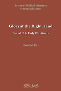 Glory at the right hand: Psalm 110 in early Christianity