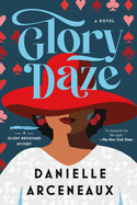 Glory Daze: A Glory Broussard Mystery