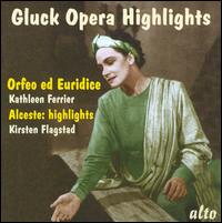 Gluck: Opera Highlights - Ann Ayars (vocals); Kathleen Ferrier (vocals); Kirsten Flagstad (vocals); Zoe Vlachopoulos (vocals);...