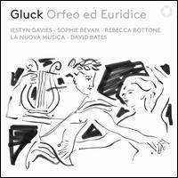 Gluck: Orfeo ed Euridice - Iestyn Davies (counter tenor); La Nuova Musica; Rebecca Bottone (soprano); Sophie Bevan (soprano); La Nuova Musica;...