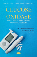 Glucose Oxidase: Structure, Properties and Applications