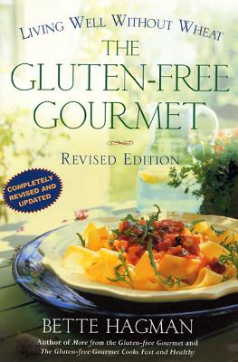 Gluten-Free Gourmet Revised Ed - Hagman, Bette