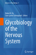 Glycobiology of the Nervous System