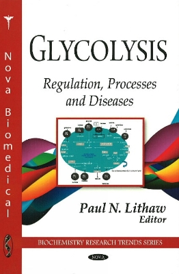 Glycolysis - Lithaw, Paul N