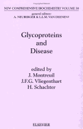 Glycoproteins and Disease: Volume 30