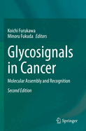 Glycosignals in Cancer: Molecular assembly and recognition