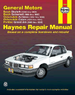 GM N-cars (Buick Skylark 86-98, Buick Somerset 85-87, Oldsmobile Achieva 92-98, Oldsmobile Calais 85-91, Pontiac Grand Am 85-98) Automotive Repair Manual