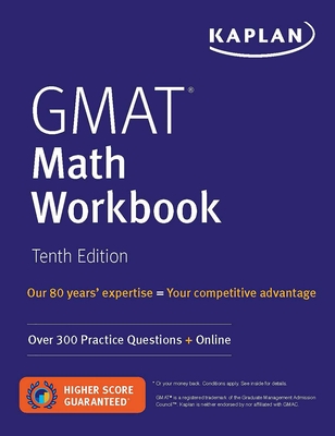 GMAT Math Workbook: Over 300 Practice Questions + Online - Kaplan Test Prep
