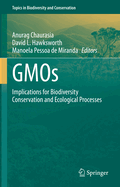 Gmos: Implications for Biodiversity Conservation and Ecological Processes