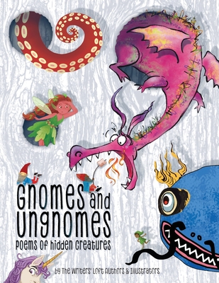 Gnomes & Ungnomes: Poems of Hidden Creatures - Day-Williams, Audrey, and Wixted, Kristen, and Thibeault, Robert