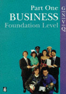 Gnvq Part 1: Business Foundation - Brindley, B., and Squires, Stewart E., and Boyce, J