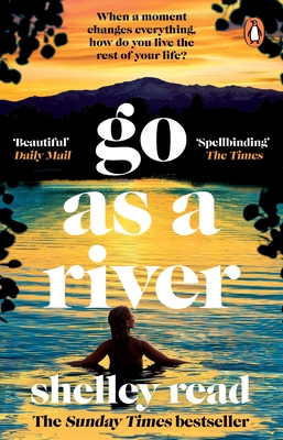 Go as a River: The powerful Sunday Times bestseller - Read, Shelley