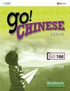 GO! Chinese Workbook Level 100 (Simplified Character Edition) : '''''
