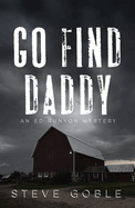 Go Find Daddy: Volume 3