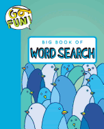 Go Fun! Big Book of Word Search: Volume 4