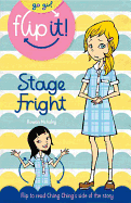 Go Girl Flip It!: Stage Fright