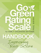 Go Green Rating Scale for Early Childhood Settings Handbook: Improving Your Score