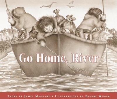 Go Home, River - Magdanz, James