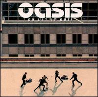 Go Let It Out - Oasis
