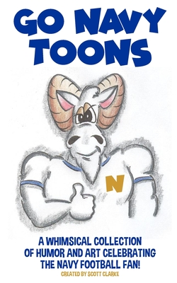 Go Navy TOONS - Clarke, Scott