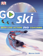 Go Ski: Read It, Watch It, Do It - Sleight, Steve, and Smith, Warren, M.S.W
