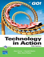 Go! Technology in Action: Introductory - Evans, Alan, and Martin, Kendall, and Poatsy, Mary Ann